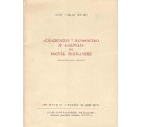 "Cancionero y romancero de ausencias" de Miguel Hernández: Aproximación cr¸tica (Publicaciones del Instituto de Estudios Alicantinos. Serie 1)