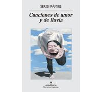 Canciones de amor y de lluvia | Sergi Pàmies