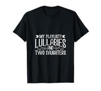 Canciones de cuna para dos hijas Camiseta