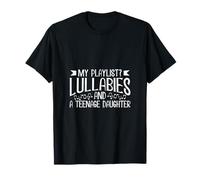 Canciones de cuna para hija adolescente Camiseta