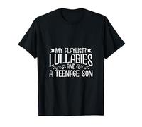 Canciones de cuna para hijo adolescente Camiseta
