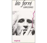 Canciones de Léo Ferré: 134 (Espiral / Canciones)