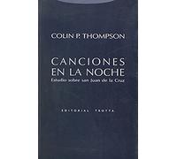 Canciones En La Noche. Estudio Sobre San Juan De La Cruz (Estructuras y Procesos. Religión)