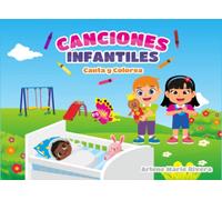 Canciones Infantiles: Canta y Colorea