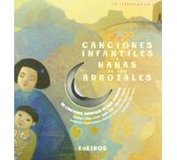 Canciones infantiles y nanas de los arrozales (Cuentos Y Leyendas (kokino) - 9788496629974 (INFANTIL JUVENIL)