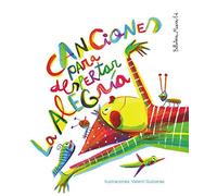 Canciones para despertar la alegría: 2 (Canciones para crecer)