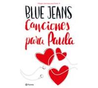 Canciones para Paula (Trilogía Canciones para Paula 1) (Planeta)
