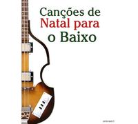 Canções de Natal para o Baixo (Canções de Natal Para Crianças)