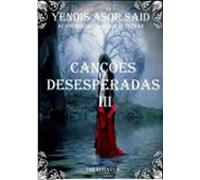 Canções Desesperadas Iii (ebook)