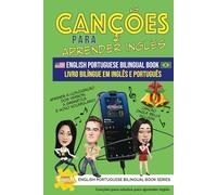 Canções para aprender inglês livro bilíngue em inglês e português: 3 (Learn English Fast® English Portuguese Bilingual Book Series)