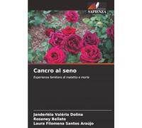 Cancro al seno: Esperienza familiare di malattia e morte