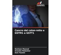 Cancro del colon-retto e GSTM1 e GSTT1