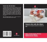 Cancro do colo do útero: Impacto de um programa educativo em doentes de risco