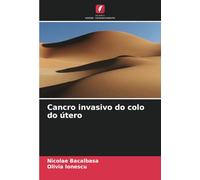 Cancro invasivo do colo do útero