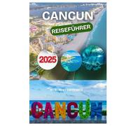 Cancun Reiseführer 2025