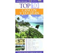 CANCUN Y YUCATAN TOP TEN 2007 (SIN COLECCION)