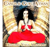 Canda & Guru Atman – Healing Yoga Mantras – CD – Importación USA