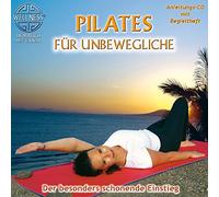 Canda - Pilates für Unbewegliche - Der besonders schonende Einstieg