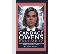 CANDACE OWENS: The Voice That Challenged the Status Quo - How One Woman Redefined Debate, Culture, and Politics