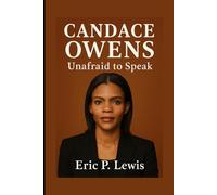 CANDACE OWENS: Unafraid To Speak