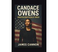CANDACE OWENS: Unapologetically Bold