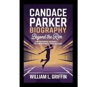 CANDACE PARKER BIOGRAPHY: Beyond the Rim, The Inspiring Journey of a Basketball Trailblazer