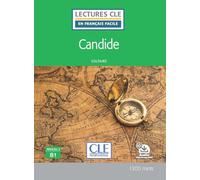 Candide. Lectures CLE «en français facile». B1. Con File audio per il download: Niveau B1