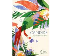 Candide. Leonard Bernstein. Ediz. italiana e inglese (Monografie d'opera)