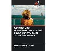 Candide Voci Femminili: Una Sintesi Della Scrittura Di Githa Hariharan
