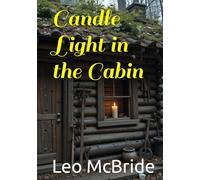 Candle Light in the Cabin