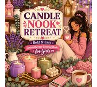 Candle Nook Retreat: Bold & Easy Aromatherapy Coloring Book for Cozy Girls, Soft Life Spaces & Dreamy Candle Rituals (Soft Life Coloring Series)