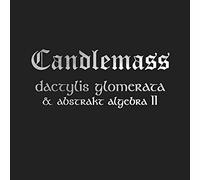 Candlemass - Dactylis Glomerata & Abstrakt Algebra II