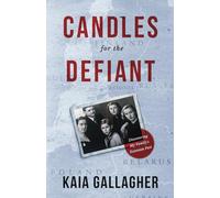 Candles for the Defiant: Discovering my Family's Estonian Past