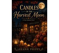 Candles in the Harvest Moon (The Wickmere Seasons Collection)