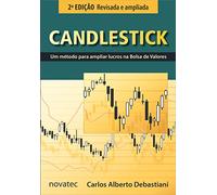 CANDLESTICK: UM MéTODO PARA AMPLIAR LUCROS NA BOLSA DE VALORES