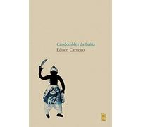 Candomblês Da Bahia (Em Portuguese do Brasil)