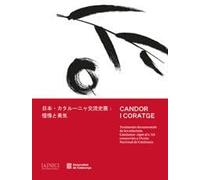 Candor i coratge: Testimonis documentals de les relacions Catalunya-Japó al s. XX conservats a l'Arxiu Nacional de Catalunya