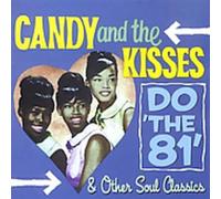 Candy and the Kisses - Do The 81 & Other Soul Classics 18
