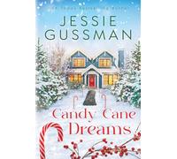 Candy Cane Dreams: 6 (Mistletoe Meadows)