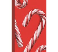 Candy Cane Journal - Festive 6 x 9” Notebook, 110 Lined Pages for Writing, Notes, or Daily Journaling: Classic Holiday Cover - Perfect Gift for Christmas Writing, Students, and Seasonal Journaling