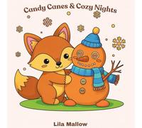 Candy Canes & Cozy Nights: A Whimsical Christmas Coloring Book for All Ages