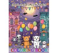 Candy, Cats & Creepy Things Coloring Book for Kids: Unleash your creativity with Halloween critters and ghostly giggles