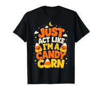 Candy Corn Halloween Actúa como si Fuera Divertido Camiseta gráfica económica