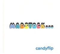 Candy Flip - Madstock