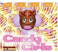 Candy Girls Feat.Sweet Pussy - Fee FI Fo Fun [Import]