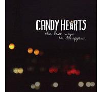 Candy Hearts - Best Way to Disappear [VINYL] [Vinilo]