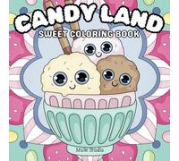 Candy Land: Sweet Coloring book