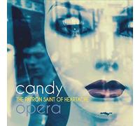 Candy Opera - The Patron Saint Of Heartache [Vinilo]