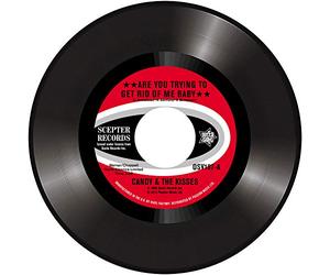 Candy & The Kisses - Are You Trying To Get Rid Of Me Baby [Vinilo]