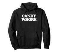Candy Whore - Divertido Dicho Sarcástico Comida Dulces Snacks Caramelo Sudadera con Capucha